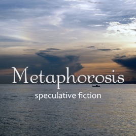 Metaphorosis magazine - beautifully written science fiction and fantasy