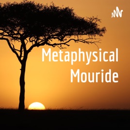 Metaphysical Mouride