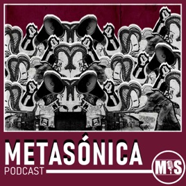 Metasónica Podcast
