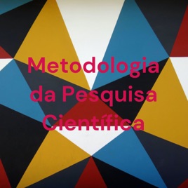 Metodologia da Pesquisa Científica - Ana Clara