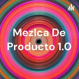 Mezlca De Producto 1.0