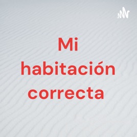 Mi habitación correcta