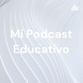 Mi Podcast Educativo