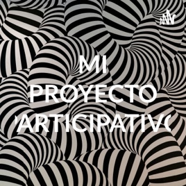 MI PROYECTO PARTICIPATIVO