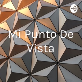 Mi Punto De Vista