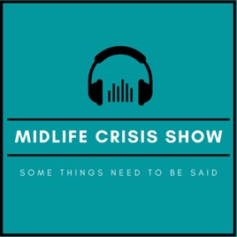 Midlife Crisis Show