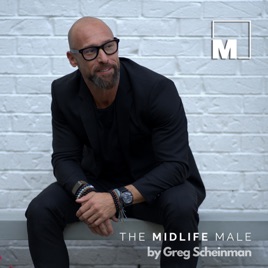 Midlife Male by Greg Scheinman