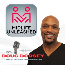 Midlife Unleashed