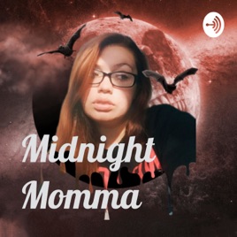 Midnight Momma