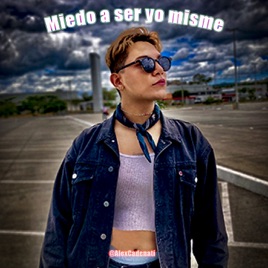 Miedo a ser yo misme