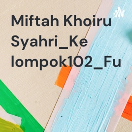 Miftah Khoiru Syahri_Kelompok102_FuturePlan