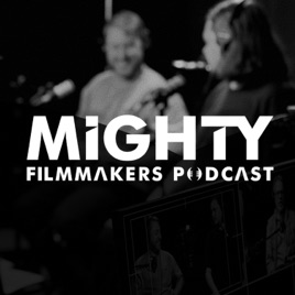 Mighty Filmmakers