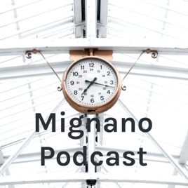 Mignano Podcast