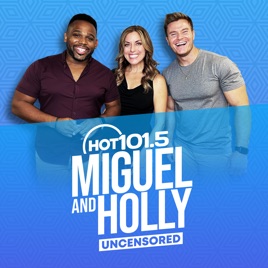 Miguel and Holly Uncensored