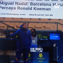 Miguel Nadal Barcelona Harus Percaya Ronald Koeman