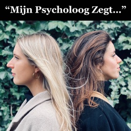 "Mijn Psycholoog Zegt..."
