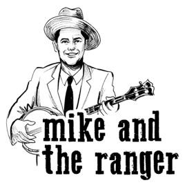 Mike and The Ranger