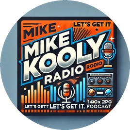Mike Kooly Radio (Let’s get It)