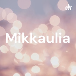Mikkaulia