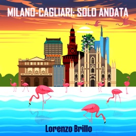 Milano - Cagliari: solo andata