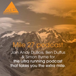 Mile 27 Podcast