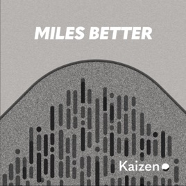 Miles Better