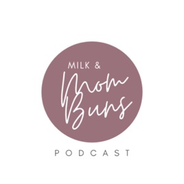 Milk & Mom Buns