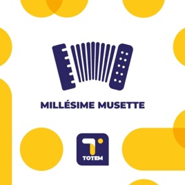 Millésime Musette