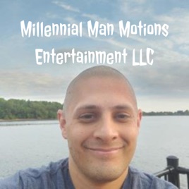 Millennial Man Motions Entertainment LLC