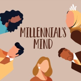 MILLENNIAL'S MIND