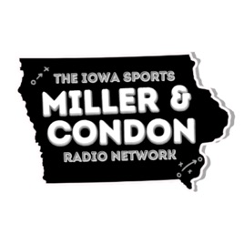 Miller and Condon on the Iowa Sports Radio Network