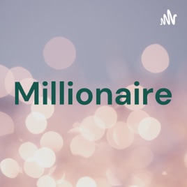 Millionaire