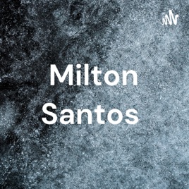 Milton Santos