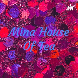 Mina House Of Tea