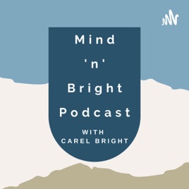 Mind 'n' Bright Podcast