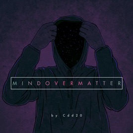 Mind Over matter