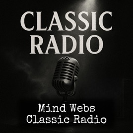 Mind Webs - Classic Radio