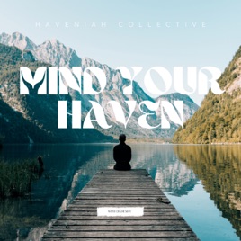 Mind Your Haven