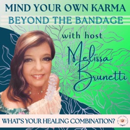 Mind Your Own Karma - Beyond The Bandage