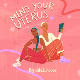 Mind Your Uterus Podcast