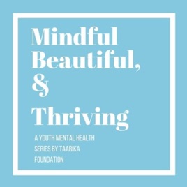 Mindful, Beautiful, and Thriving