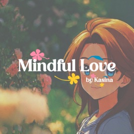 Mindful Love