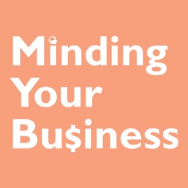 Minding Your Business
