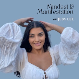 Mindset + Manifestation