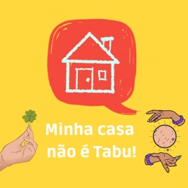 Minha casa não é Tabu!