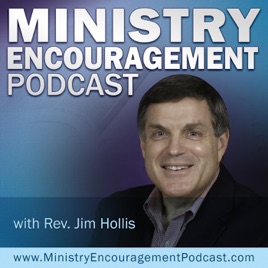 Ministry Encouragement Podcast