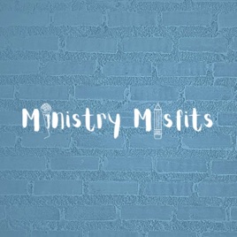 Ministry Misfits