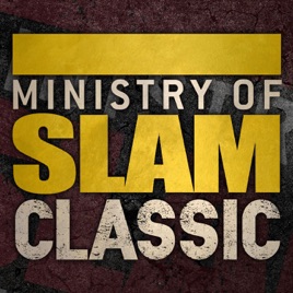 Ministry Of Slam Classic