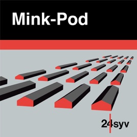 Mink-pod