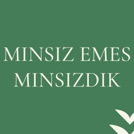 MINSIZ EMES MINSIZDIK